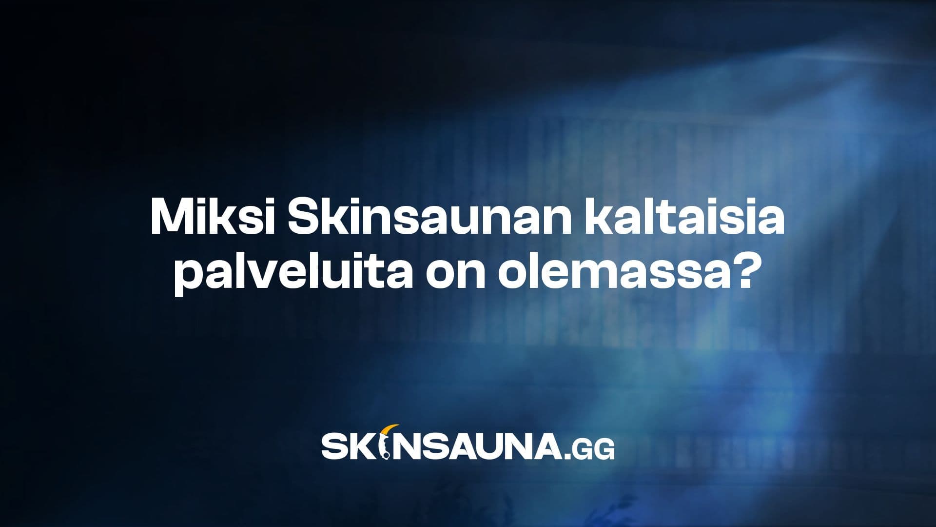 CS2-skinien myynti rahaksi Skinsaunan kautta Steam Marketin sijaan