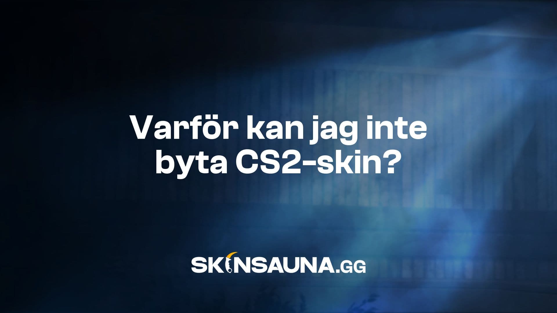 Steams bytespärr hindrar dig från att byta en CS2-skin i Steam-inventariet