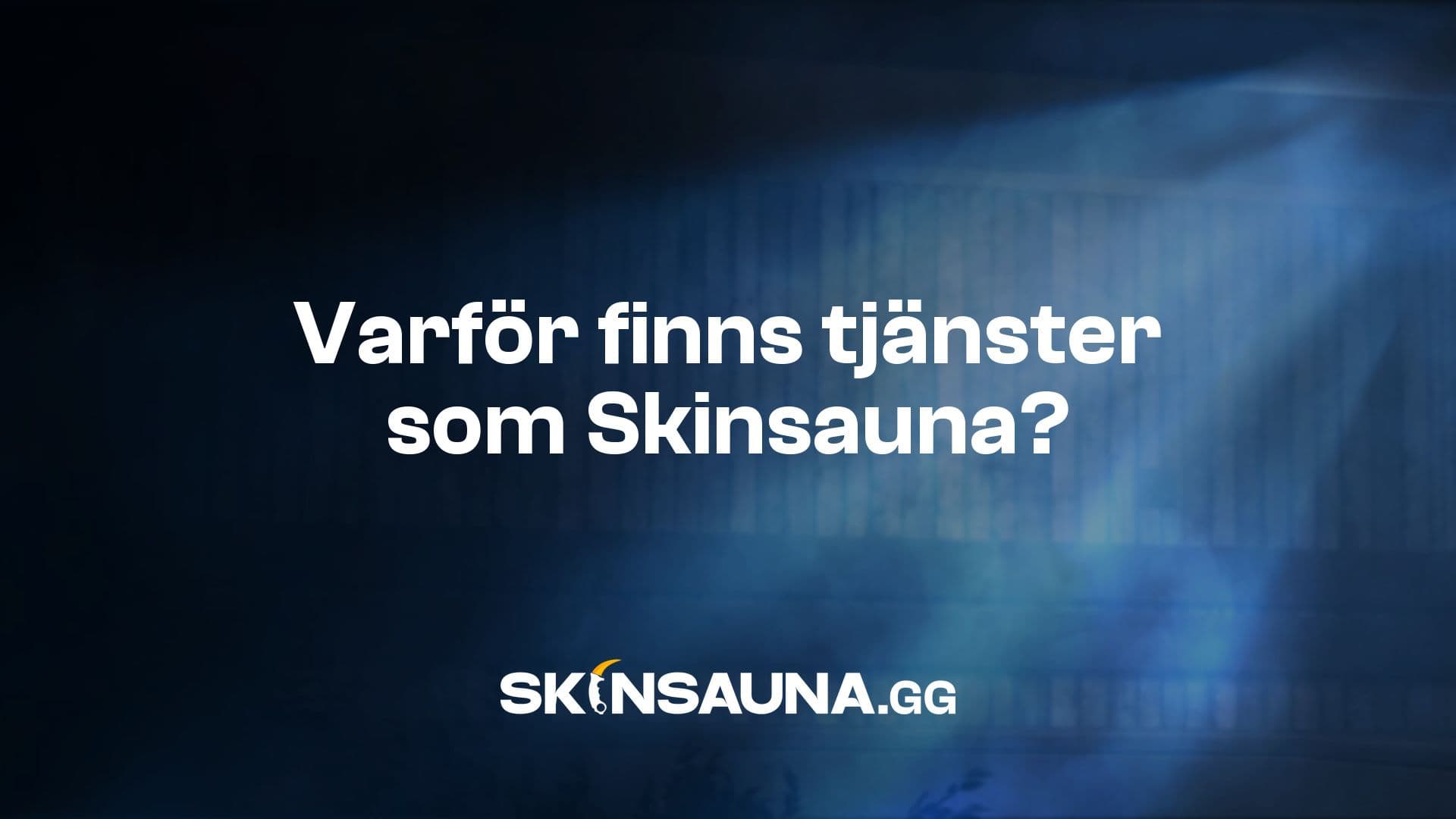 Sälj CS2-skins för pengar via Skinsauna i stället för på Steam-marknaden